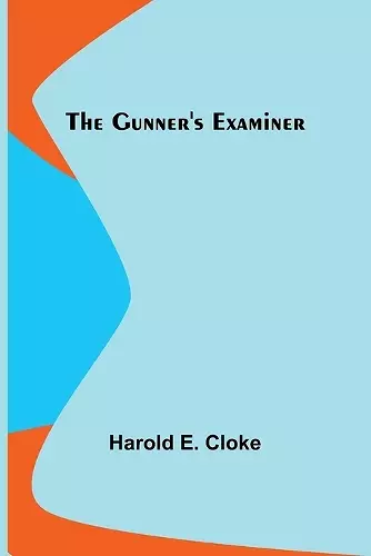 The Gunner's Examiner cover