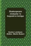 Shakespeare (Volume 1); Dargestellt im Vorträgen cover