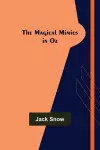 The Magical Mimics in Oz cover