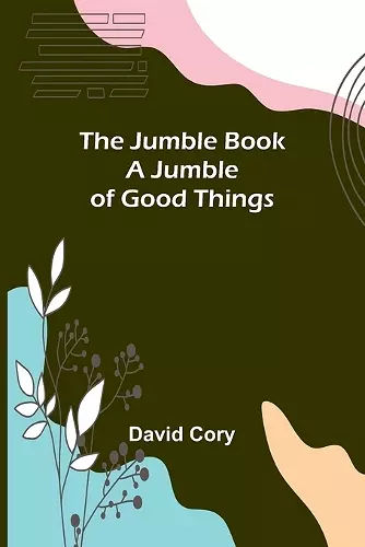 The Jumble Book; A Jumble of Good Things cover