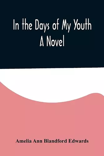 In the Days of My Youth; A Novel cover