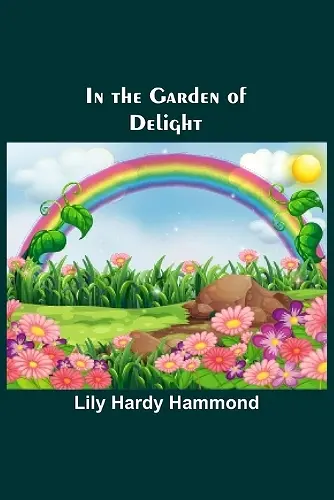 In the Garden of Delight cover
