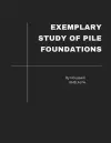 Exemplary Study of Pile Foundations cover