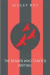 The Reader Who Started Writing. cover