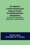 Der Alptraum in seiner Beziehung zu gewissen Formen des mittelalterlichen Aberglaubens; Schriften zur angewandten Seelenkunde. Vierzehntes Heft cover