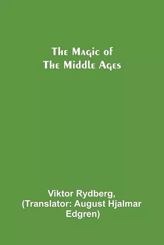 The Magic of the Middle Ages cover