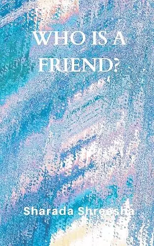 Who is a friend? cover