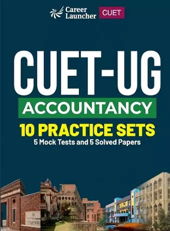CUET-UG 2023 : 10 Practice Sets - Accountancy - (5 Solved Papers & 5 Mock Tests) cover