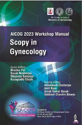 AICOG 2023 Workshop Manual: Scopy in Gynecology cover