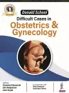 Donald School: Difficult Cases in Obstetrics and Gynecology cover