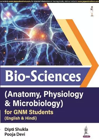 Bio-Sciences (Anatomy, Physiology & Microbiology) for GNM Students cover