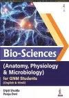 Bio-Sciences (Anatomy, Physiology & Microbiology) for GNM Students cover