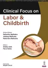 Clinical Focus on Labor & Childbirth cover