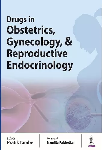 Drugs in Obstetrics, Gynecology, & Reproductive Endocrinology cover