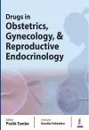 Drugs in Obstetrics, Gynecology, & Reproductive Endocrinology cover