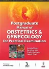 Postgraduate Manual of Obstetrics and Gynecology for Practical Examination cover