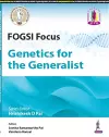 FOGSI Focus: Genetics for the Generalist cover