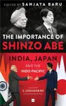 The Importance Of Shinzo Abe cover