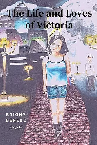 The Life and Loves of Victoria cover