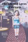 The Life and Loves of Victoria cover