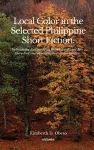 Local Color in the Selected Philippine Short Fiction cover