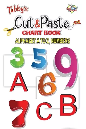 Cut & Paste Alphabet A to Z, Numbers cover