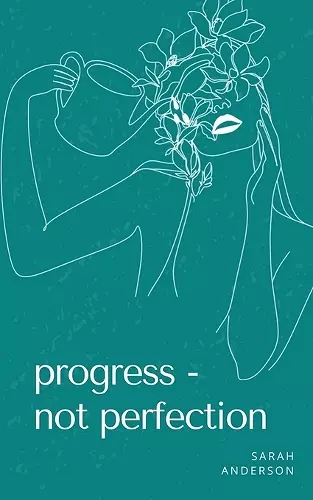 progress - not perfection. cover