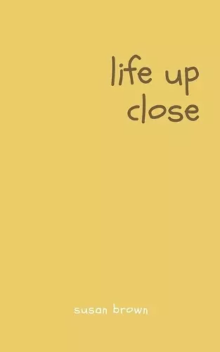 Life Up Close. cover