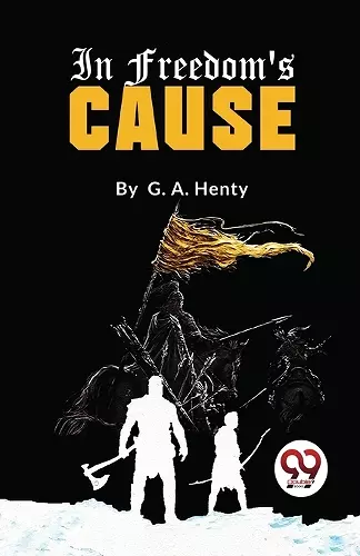 In Freedom's Cause cover