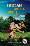 Tarzan and the Jewels of Opar cover