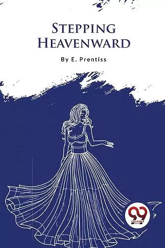 Stepping Heavenward cover