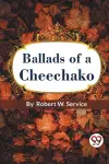 Ballads of a Cheechako cover