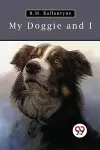 My Doggie and I cover