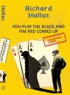 You Play The Black and the Red Comes Up cover