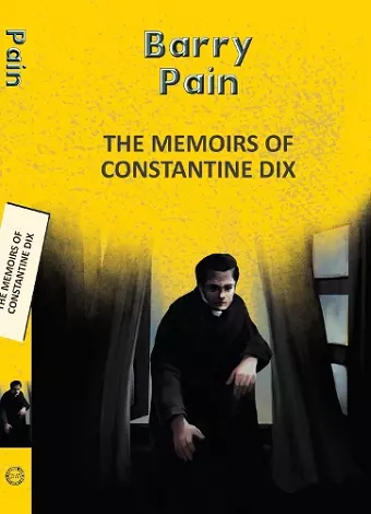 The Memoirs Of Constantine Dix cover