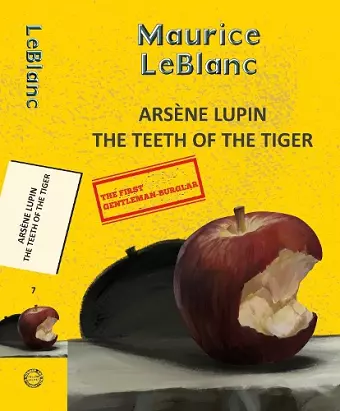 Arsene Lupin 7: The Teeth of the Tiger cover