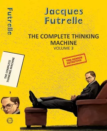 The Complete Thinking Machine  Vol 3 cover