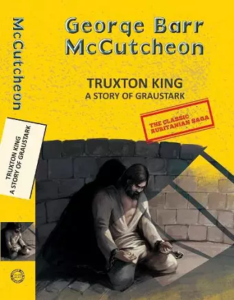 Truxton King: A Story Of Graustark cover