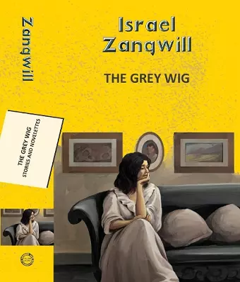 The Grey Wig: Stories and Novelettes cover
