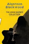 The John Silence Collection cover