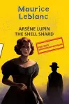 Arsene Lupin 8: The Shell Shard (Aka The Woman of Mystery) cover