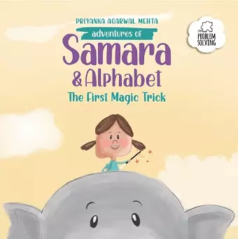 Adventures of Samara and Alphabet: The First Magic Trick cover