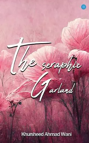 THE SERAPHIC GARLAND cover