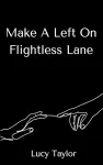 Make A Left On Flightless Lane cover