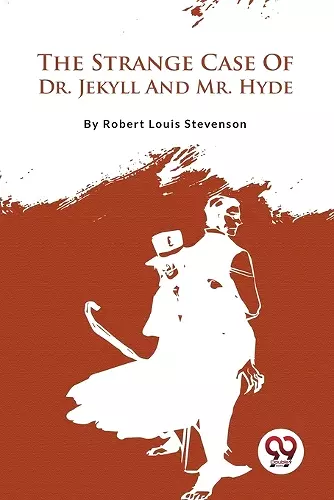 The Strange Case of Dr. Jekyll and Mr. Hyde cover