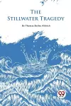 The Stillwater Tragedy cover
