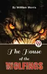 The House of the Wolfings cover