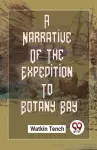 A Narrative of the Expedition to Botany Bay cover