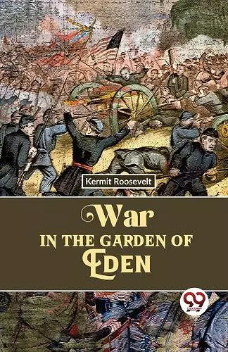 War in the Garden of Eden cover
