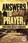 Answers to Prayer, from George M�Ller's Narratives cover